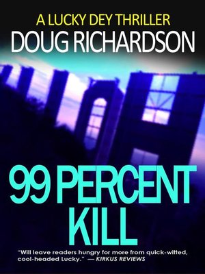 cover image of 99 Percent Kill